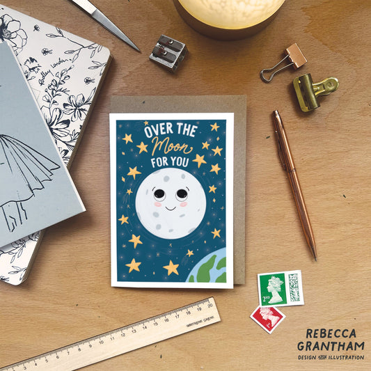 Over the moon for you - A6 Greetings Card